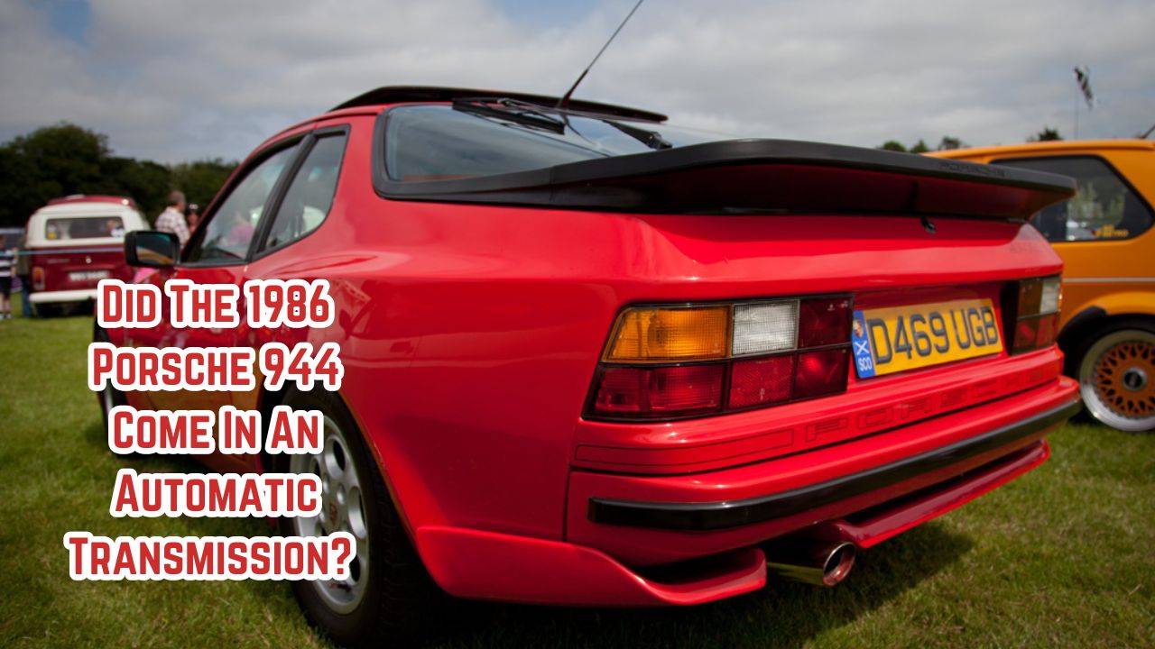 1986 Porsche 944 Come In An Automatic Transmission